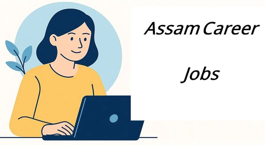 Assam Career Jobs